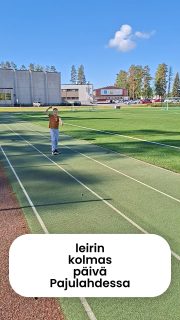 Pajulahden kesäleirin kolmas päivä